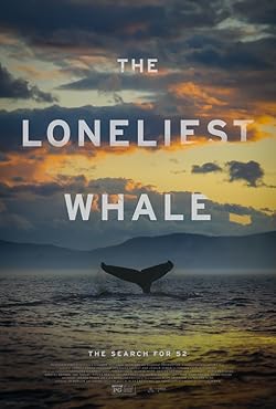 Poster of The Loneliest Whale: The Search for 52