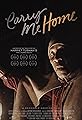 Carry Me Home: A Remember America Film's primary photo