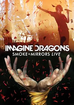 Poster of Imagine Dragons: Smoke + Mirrors Live