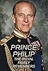 Primary photo for Prince Philip: The Royal Family Remembers Primary photo for Prince Philip: The Royal Family Remembers