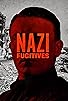 Primary photo for Nazi Fugitives Primary photo for Nazi Fugitives