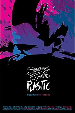Poster of Strawberry Flavored Plastic
