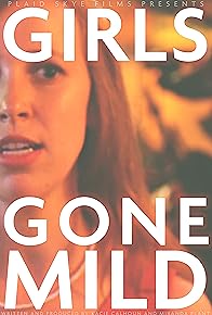 Primary photo for Girls Gone Mild Primary photo for Girls Gone Mild