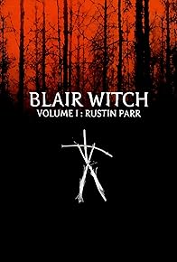 Primary photo for Blair Witch Volume 1: Rustin Parr