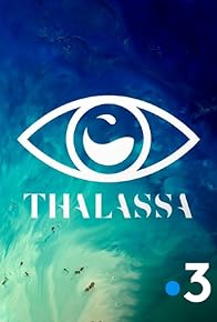 Primary photo for Thalassa, le magazine de la mer