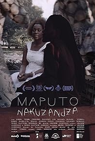 Primary photo for Maputo Nakuzandza Primary photo for Maputo Nakuzandza