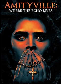Poster of Amityville: Where the Echo Lives