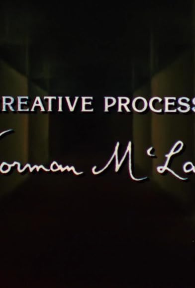 Primary photo for Creative Process: Norman McLaren Primary photo for Creative Process: Norman McLaren