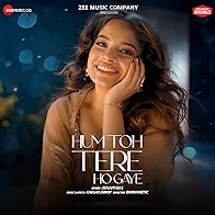 Primary photo for Hum Toh Tere Ho Gaye