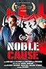 Primary photo for Noble Cause