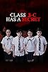 Primary photo for Class 3-C Has a Secret Primary photo for Class 3-C Has a Secret