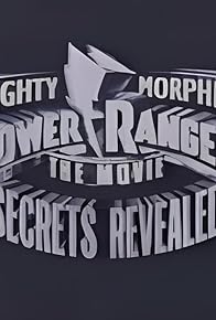 Primary photo for Mighty Morphin Power Rangers the Movie: Secrets Revealed Primary photo for Mighty Morphin Power Rangers the Movie: Secrets Revealed