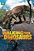 Primary photo for Walking with Dinosaurs Primary photo for Walking with Dinosaurs