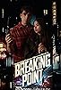 Primary photo for Breaking Point: A Deadly Heart Primary photo for Breaking Point: A Deadly Heart