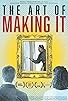 Primary photo for The Art of Making It