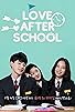 Primary photo for Love After School Primary photo for Love After School