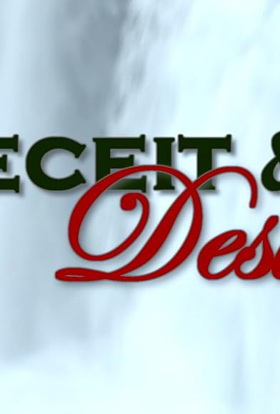 Primary photo for Deceit & Desire Primary photo for Deceit & Desire