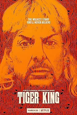 Poster of Tiger King: Murder, Mayhem And Madness