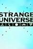 Primary photo for Strange Universe: Aliens Are Proof Primary photo for Strange Universe: Aliens Are Proof