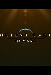 Primary photo for Ancient Earth: Humans