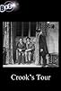 Primary photo for Crook's Tour Primary photo for Crook's Tour