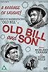 Primary photo for Old Bill and Son Primary photo for Old Bill and Son