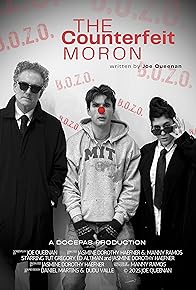 Primary photo for The Counterfeit Moron