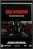 Primary photo for Still Watching?