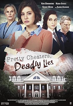 Poster of Pretty Cheaters, Deadly Lies