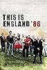 Primary photo for This Is England '86 Primary photo for This Is England '86