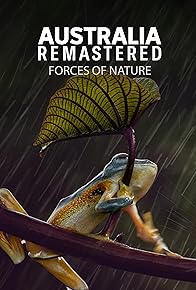 Primary photo for Australia Remastered: Forces of Nature