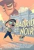 Primary photo for Madrid Noir: A VR Mystery Primary photo for Madrid Noir: A VR Mystery