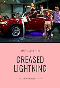 Primary photo for Greased Lightning: BMW Flash Dance