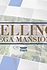 Primary photo for Selling Mega Mansion Primary photo for Selling Mega Mansion