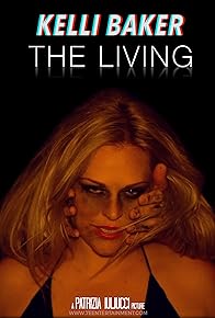 Primary photo for Kelli Baker: The Living