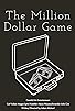 Primary photo for The Million Dollar Game