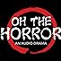 Primary photo for Oh the Horror
