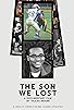 Primary photo for The Son We Lost Primary photo for The Son We Lost