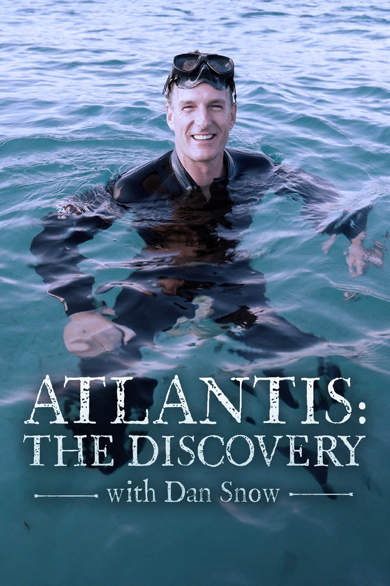 Poster of Atlantis: The Discovery with Dan Snow
