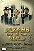 Primary photo for Dreams of Gold