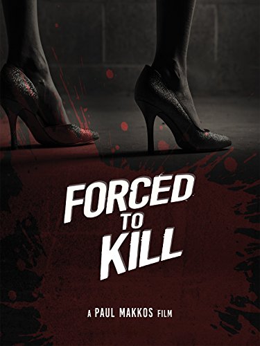 Poster of  Forced to Kill