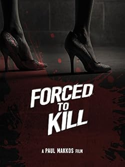 Poster of  Forced to Kill