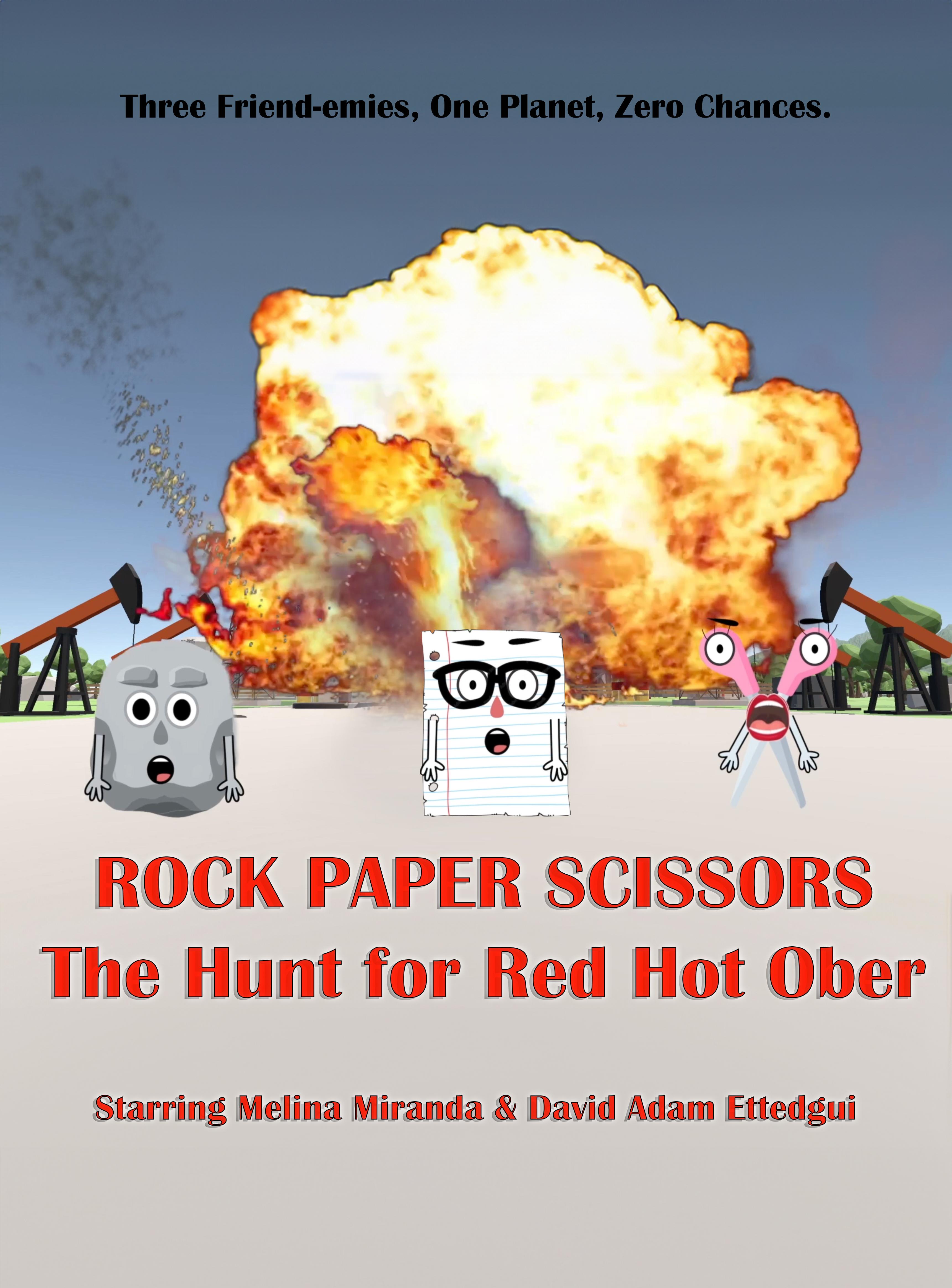 Rock, Paper, Scissors: The Hunt for Red Hot Ober