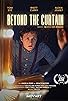 Primary photo for Beyond the Curtain Primary photo for Beyond the Curtain