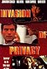 Primary photo for Invasion of Privacy Primary photo for Invasion of Privacy