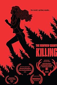 Primary photo for The Renfrew County Killing