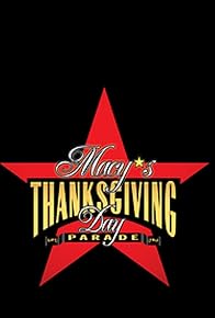 Primary photo for Macy's Thanksgiving Day Parade Primary photo for Macy's Thanksgiving Day Parade
