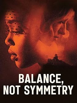 Poster of Balance, Not Symmetry