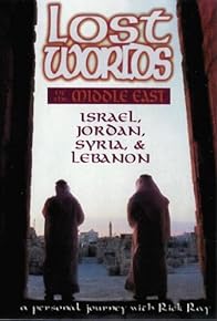 Primary photo for Lost Worlds of the Middle East: Syria, Jordan, Lebanon, Israel
