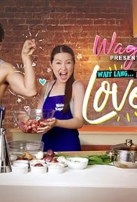 Primary photo for Wait lang... Is This Love? Primary photo for Wait lang... Is This Love?